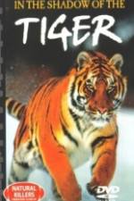 Watch National Geographic In The Shadow of The Tiger Gomovies