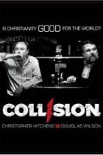 Watch COLLISION: Christopher Hitchens vs. Douglas Wilson Gomovies