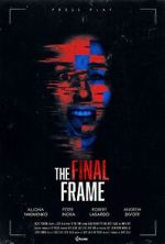 Watch The Final Frame Gomovies