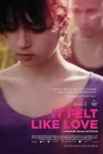 Watch It Felt Like Love Gomovies