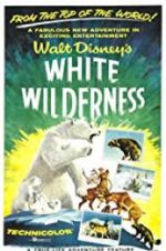 Watch White Wilderness Gomovies