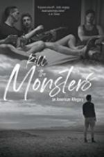 Watch Kill the Monsters Gomovies