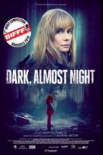 Watch Dark, Almost Night Gomovies