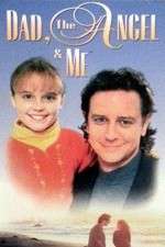 Watch Dad, the Angel & Me Gomovies