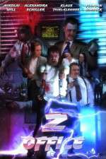 Watch Z-Office Gomovies