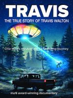Watch Travis: The True Story of Travis Walton Gomovies