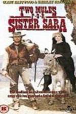 Watch Two Mules for Sister Sara Gomovies
