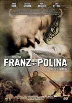 Watch Franz + Polina Gomovies