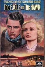 Watch The Eagle and the Hawk Gomovies