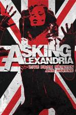 Watch Asking Alexandria: Live from Brixton and Beyond Gomovies