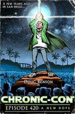 Watch Chronic-Con, Episode 420: A New Dope Gomovies