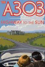 Watch A303: Highway to the Sun Gomovies