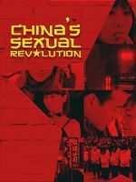 Watch China\'s Sexual Revolution Gomovies123
