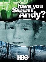 Watch Have You Seen Andy? Gomovies