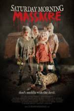 Watch Saturday Morning Massacre Gomovies