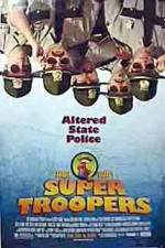 Watch Super Troopers Gomovies