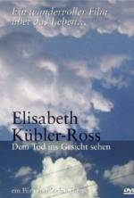Watch Elisabeth Kübler-Ross: Facing Death Gomovies