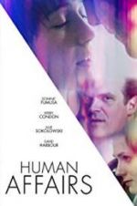 Watch Human Affairs Gomovies