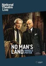 Watch National Theatre Live: No Man's Land Gomovies