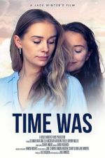 Watch Time Was Gomovies123