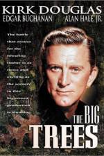 Watch The Big Trees Gomovies