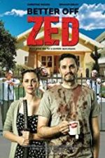 Watch Better Off Zed Gomovies