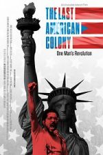 Watch The Last American Colony Gomovies