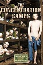 Watch Nazi Concentration and Prison Camps Gomovies