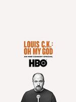Watch Louis C.K. Oh My God Gomovies