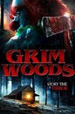 Watch Grim Woods Gomovies
