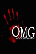Watch OMG... We\'re in a Horror Movie Gomovies