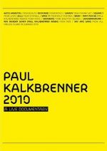 Watch Paul Kalkbrenner 2010 a Live Documentary Gomovies
