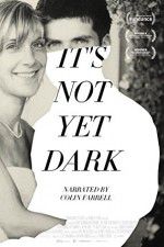 Watch Its Not Yet Dark Gomovies