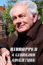 Watch Kidnapped A Georgian Adventure Gomovies
