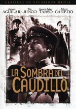 Watch La sombra del Caudillo Gomovies