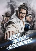 Watch The Chef, The Actor, The Scoundrel Gomovies