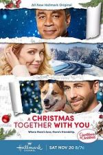 Watch Christmas Together with You Gomovies