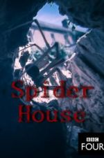 Watch Spider House Gomovies