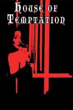 Watch House of Temptation Gomovies