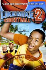 Watch Like Mike 2: Streetball Gomovies