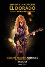 Watch Shakira in Concert: El Dorado World Tour Gomovies