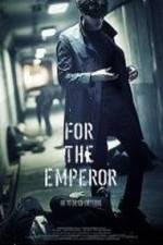 Watch For the Emperor Gomovies