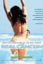 Watch The Real Cancun Gomovies