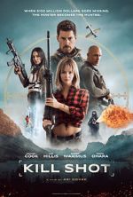 Watch Kill Shot Gomovies