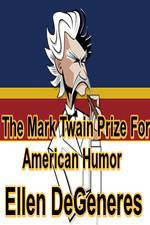 Watch The Mark Twain Prize: Ellen DeGeneres Gomovies