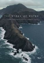 Watch The Story of Water Gomovies
