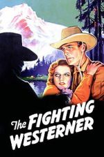 Watch The Fighting Westerner Gomovies