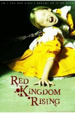 Watch Red Kingdom Rising Gomovies