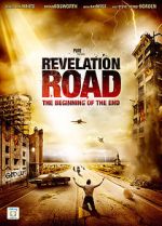 Watch Revelation Road: The Beginning of the End Gomovies