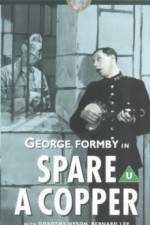 Watch Spare a Copper Gomovies